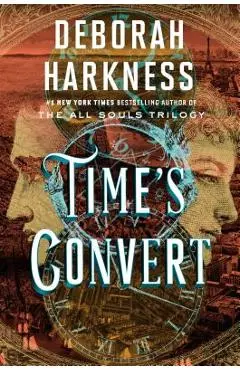 Time's Convert - Deborah Harkness