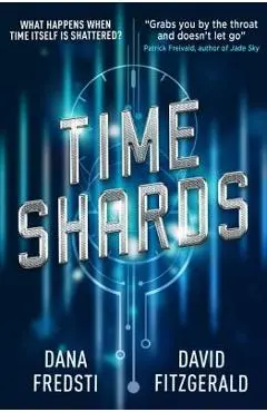 Time Shards - Dana Fredsti
