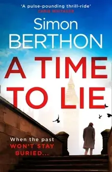 Time to Lie, Paperback/Simon Berthon