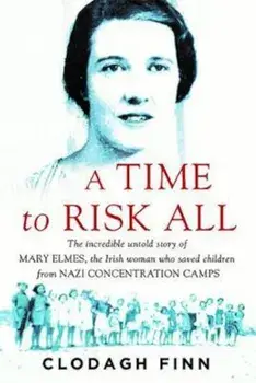 Time to Risk All, Paperback/Clodagh Finn