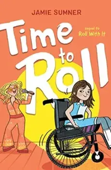 Time to Roll. Reprint, Paperback/Jamie Sumner