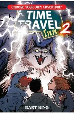 Time Travel Inn 2 (Choose Your Own Adventure) - Bart King