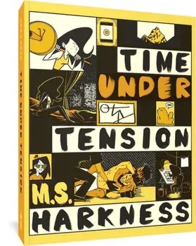 Time Under Tension, Paperback/M.S. Harkness