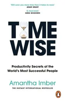 Time Wise. The instant international bestseller, Paperback/Amantha Imber