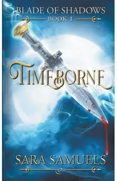 Timeborne - Sara Samuels