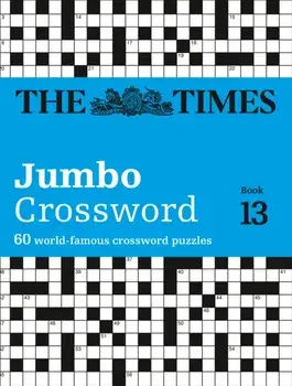 Times 2 Jumbo Crossword Book 13. 60 Large General-Knowledge Crossword Puzzles, Paperback/***