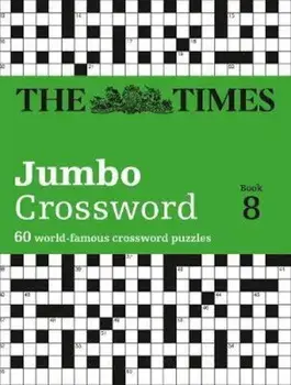 Times 2 Jumbo Crossword Book 8, Paperback/John Grimshaw