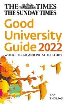 Times Good University Guide 2022. Where to Go and What to Study, Paperback/Times Books