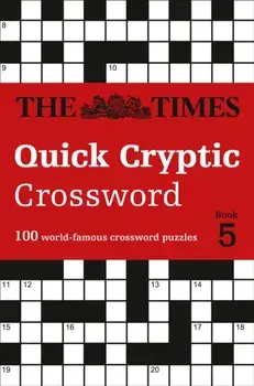 Times Quick Cryptic Crossword Book 5. 100 World-Famous Crossword Puzzles, Paperback/***