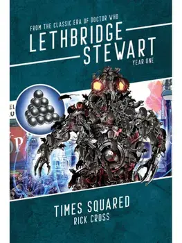 Times Squared. From the Classic Era of Doctor Who, Special ed, Hardback/Rick Cross
