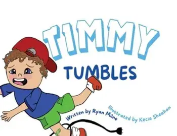Timmy Tumbles, Paperback/Ryan Milne
