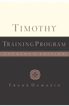 Timothy Training Program - Student Edition - Frank Damazio