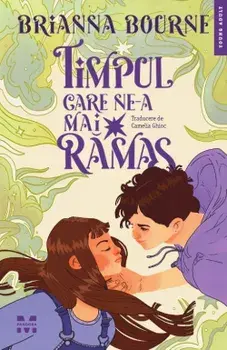 Timpul care ne-a mai ramas/Brianna Bourne