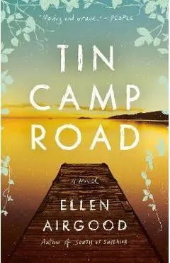 Tin Camp Road - Ellen Airgood