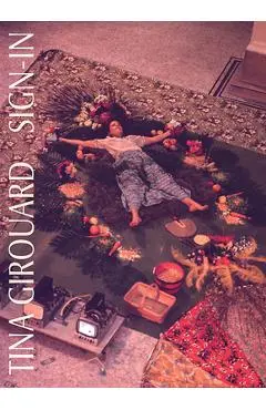 Tina Girouard: Sign-In - Tina Girouard