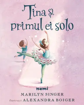 Tina si primul ei solo/Marilyn Singer