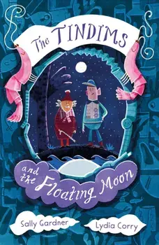 Tindims and the Floating Moon, Paperback/Sally Gardner