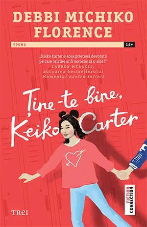 Ține-te bine, Keiko Carter - Debbi Michiko Florence