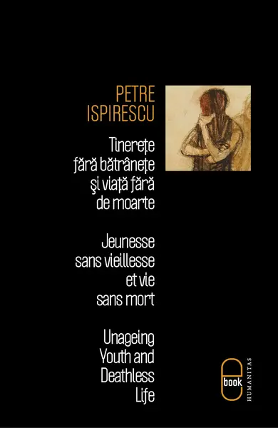 Tinerețe fără bătrânețe și viață fără de moarte (în 3 limbi) (epub)