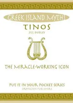 Tinos. The Miracle-Working Icon., Paperback/Jill Dudley