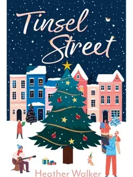 Tinsel Street, Paperback/Heather Walker
