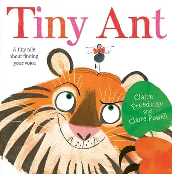 Tiny Ant, Paperback/Claire Freedman