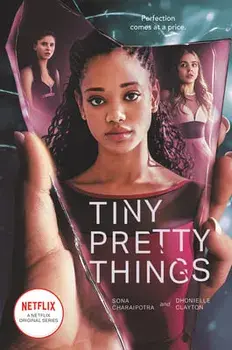 Tiny Pretty Things TV Tie-In Edition, Paperback/Sona Charaipotra