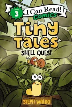 Tiny Tales: Shell Quest, Hardcover/Steph Waldo