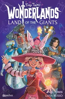 Tiny Tina's Wonderlands: Land of the Giants, Paperback/Heather Breckel