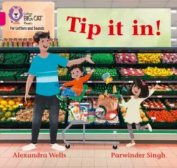 Tip It In!. Band 01a/Pink a, Paperback/Alexandra Wells
