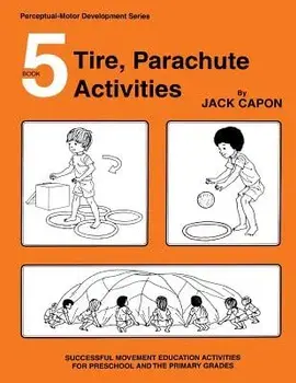 Tire, Parachute Activities, Paperback/Jack Capon