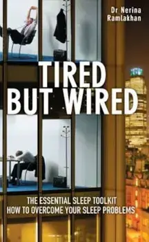 Tired But Wired, Paperback/Nerina Ramlakhan