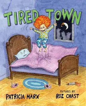 Tired Town, Hardback/Patricia Marx