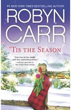 'tis the Season: An Anthology - Robyn Carr