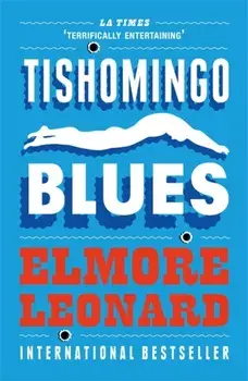 Tishomingo Blues, Paperback/Elmore Leonard