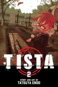 Tista, Vol. 2, Paperback/Tatsuya Endo