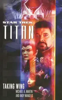 Titan #1: Taking Wing: Taking Wing, Paperback/Michael a. Martin