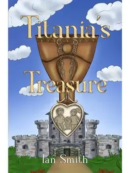 Titania's Treasure, Paperback/Ian Smith