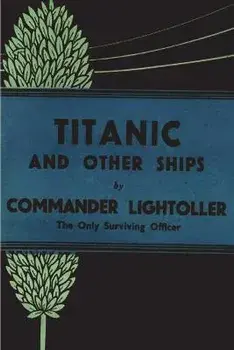 Titanic and Other Ships, Paperback/Charles Herbert Lightoller