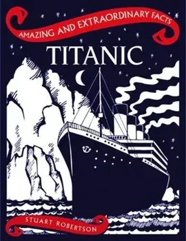 Titanic, Hardback/Stuart Robertson