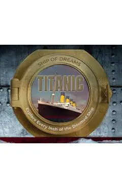 Titanic: Ship of Dreams: Ship of Dreams - Scholastic
