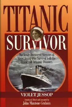 Titanic Survivor: The Newly Dipb, Paperback/Jessop/Maxtone-Graha