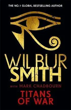 Titans of War. The thrilling new Ancient-Egyptian epic from the Master of Adventure, Hardback/Mark Chadbourn