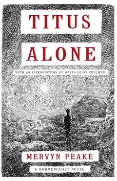 Titus Alone - Mervyn Peake