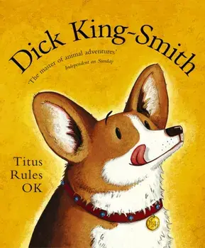 Titus Rules OK, Paperback/Dick King-Smith