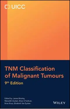Tnm Classification of Malignant Tumours - James D. Brierley