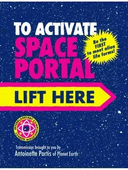 To Activate Space Portal Lift Here, Hardback/Antoinette Portis