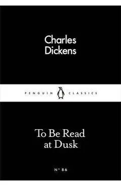 To be Read at Dusk