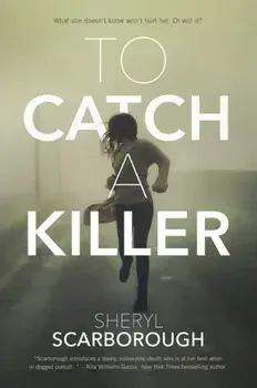 To Catch a Killer, Paperback/Sheryl Scarborough