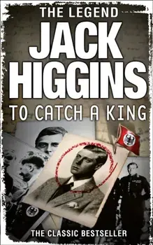 To Catch a King, Paperback/Jack Higgins